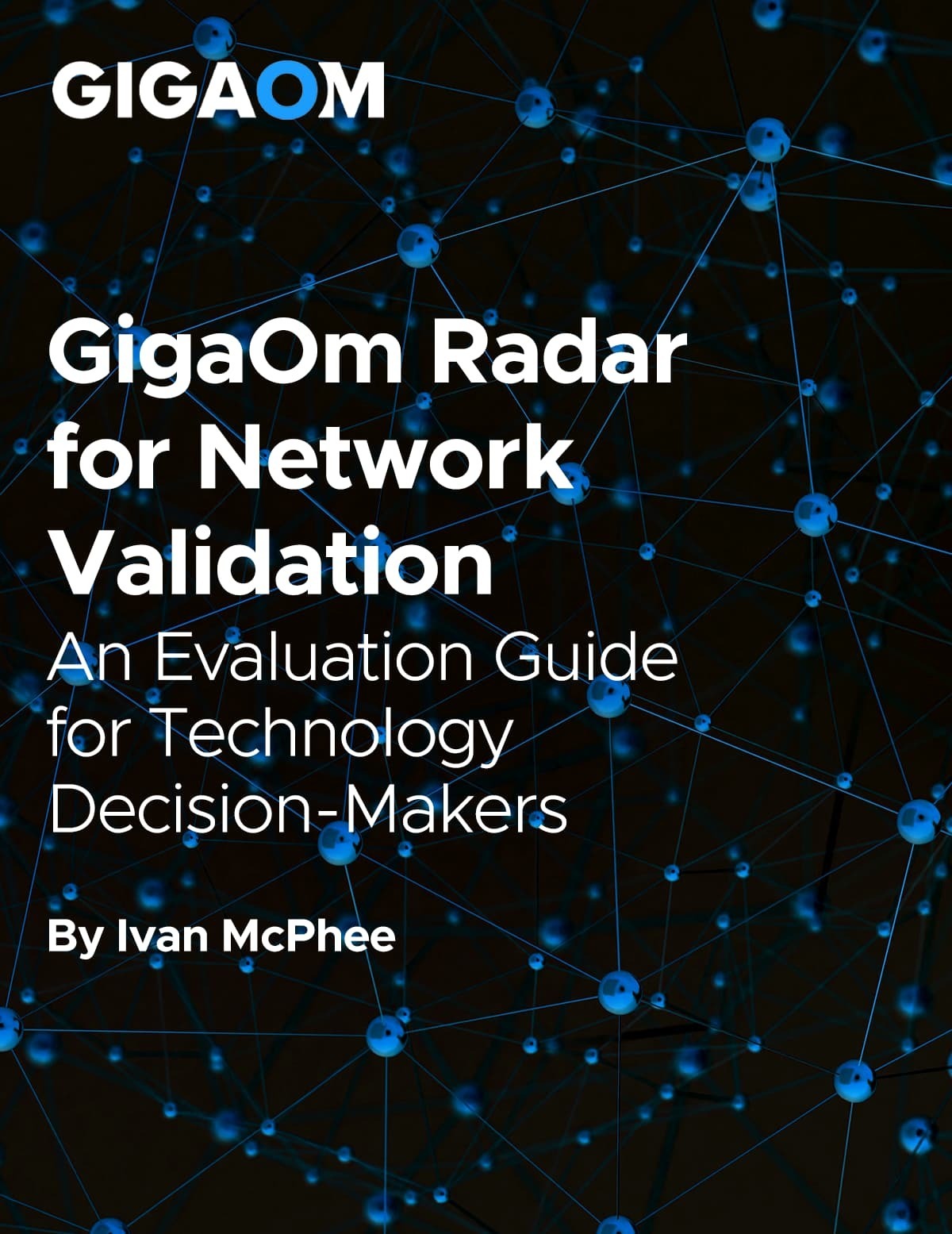 GigaOm for Network Validation