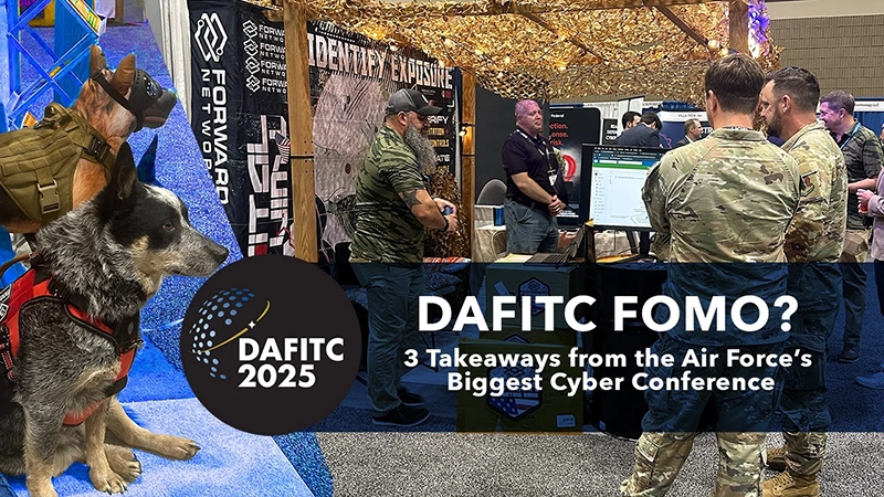 DAFITC FOMO? 3 Takeaways from the Air Force’s Biggest Cyber Conference