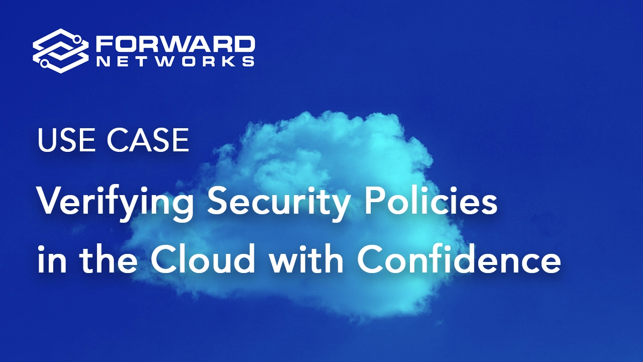 Verifying Security Policies in the Cloud with Confidence